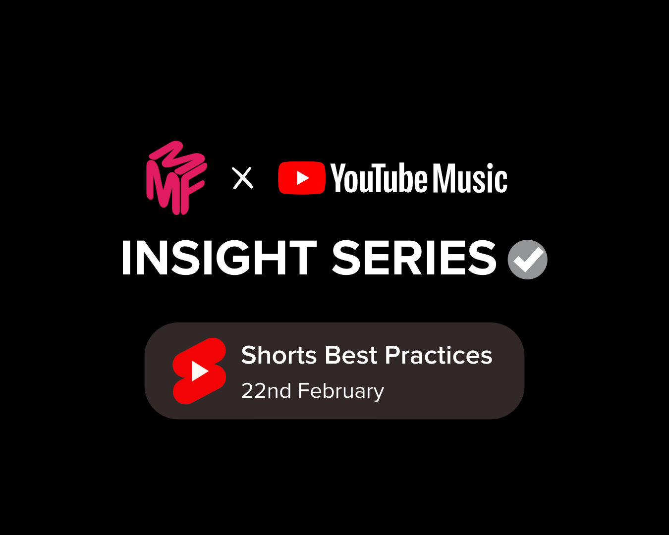 Presentation Slides – MMF x YouTube Music: Shorts Best Practices