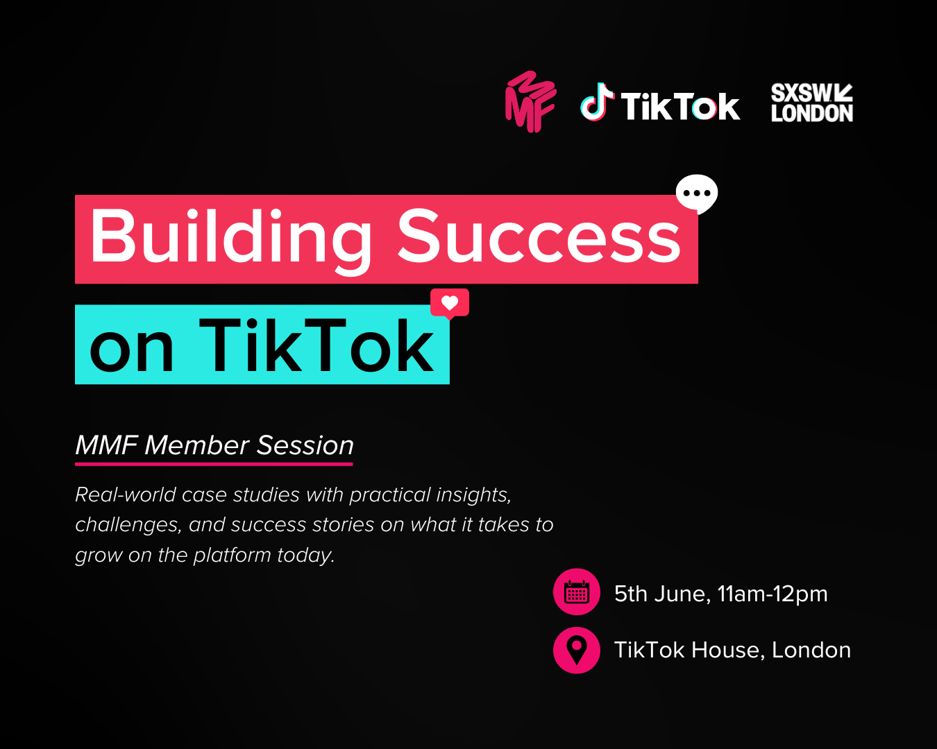 SOLD OUT – Building Success on TikTok – MMF/TikTok Event @ SXSW London