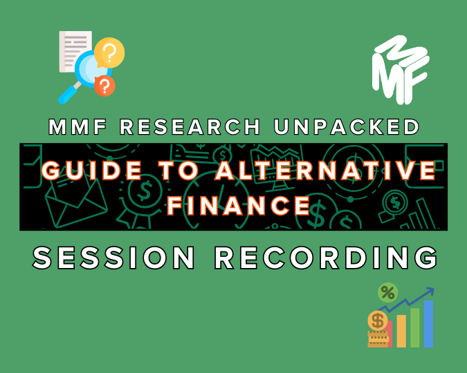 MMF Research Unpacked: Guide to Alternative Finance